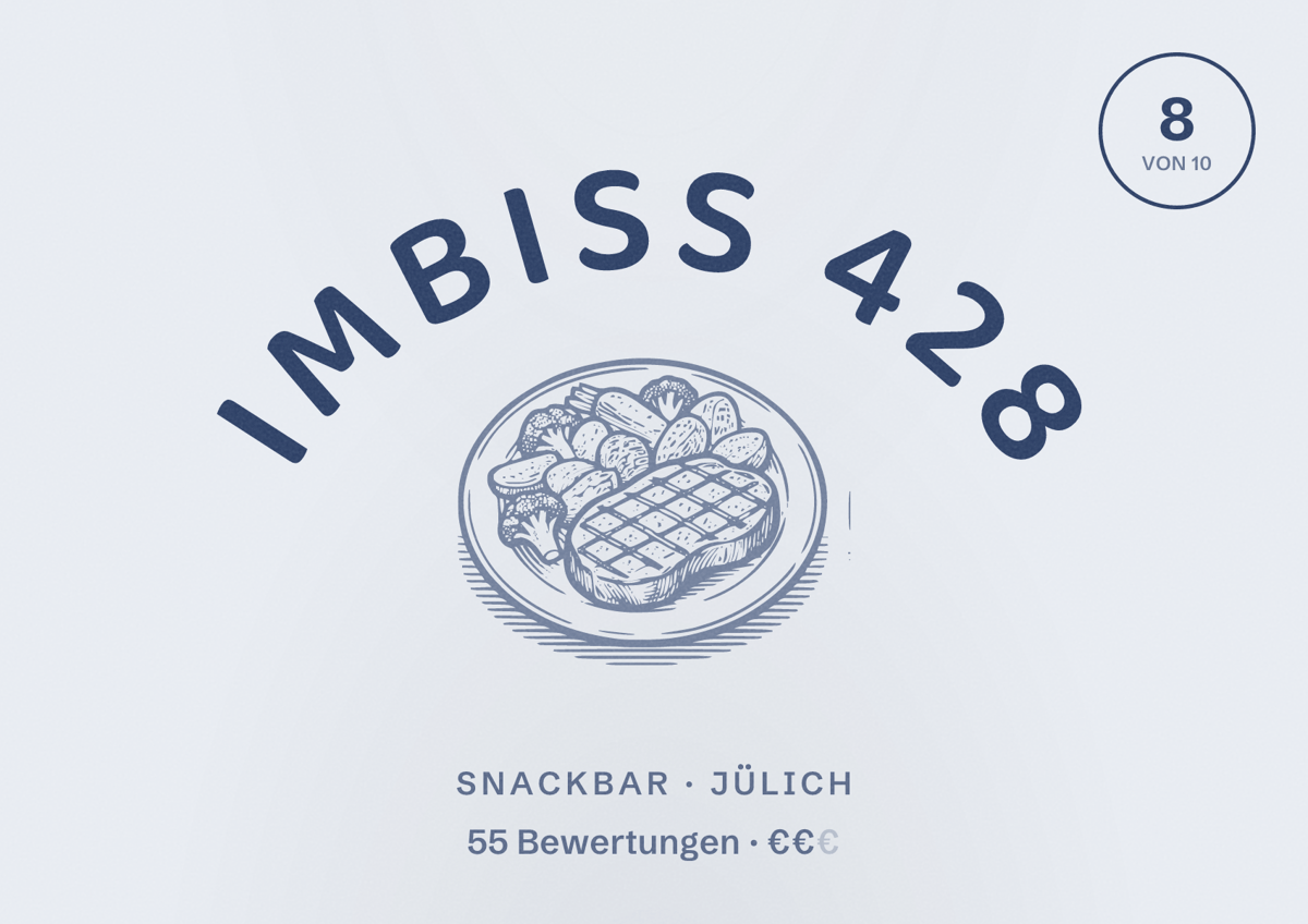 Illustriertes Poster von Imbiss 428, Snackbar in Jülich: Bewertung 8 von 10 aus 55 Bewertungen, Preisniveau €€