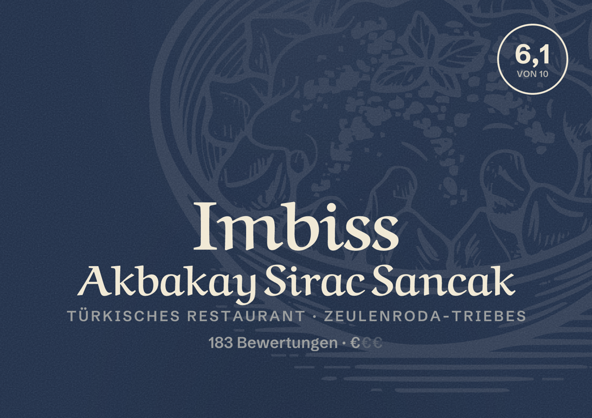 Illustriertes Poster von Imbiss Akbakay Sirac Sancak, Türkisches Restaurant in Zeulenroda-Triebes: Bewertung 6,1 von 10 aus 183 Bewertungen, Preisniveau €