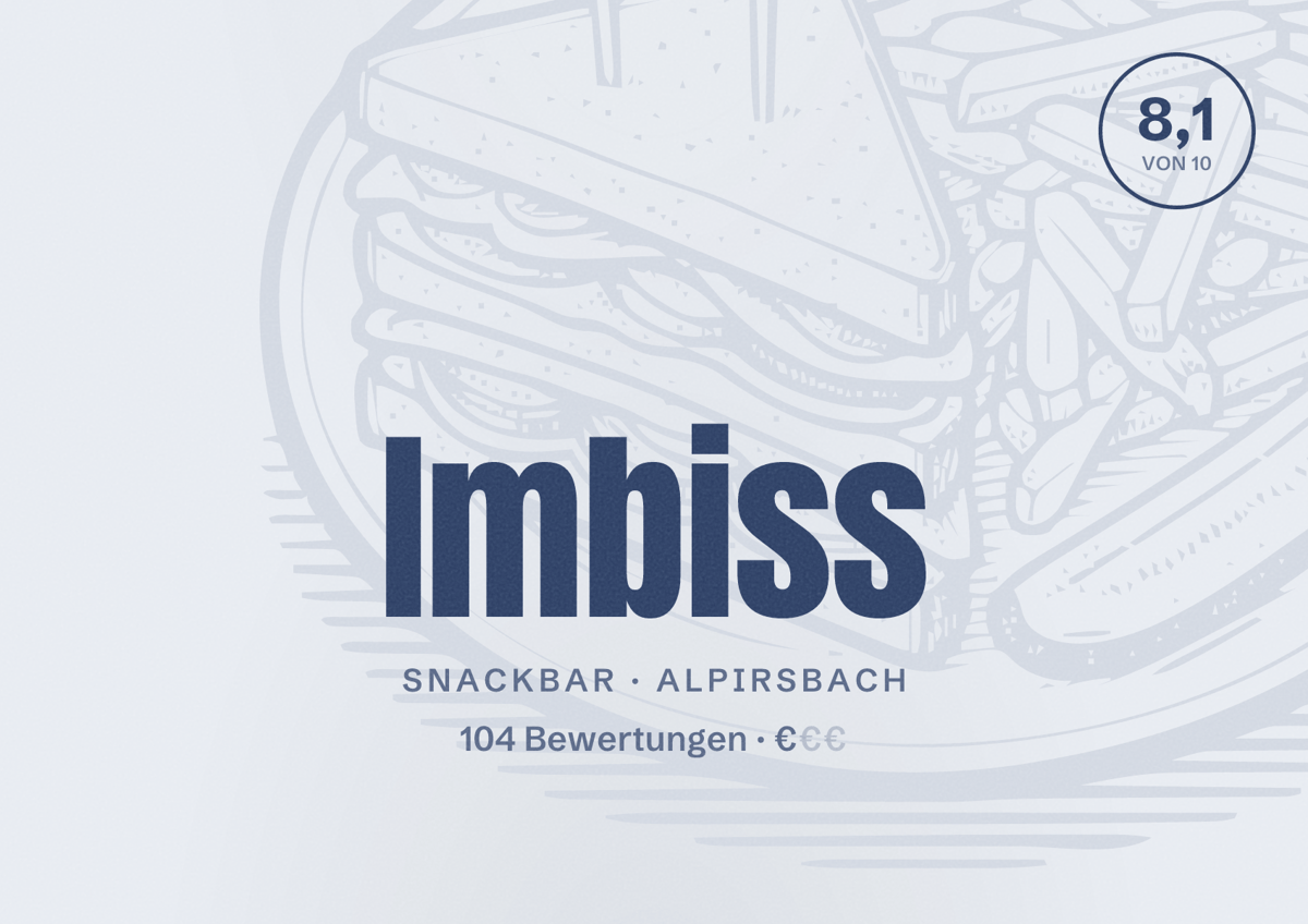 Illustriertes Poster von Imbiss, Snackbar in Alpirsbach: Bewertung 8,1 von 10 aus 104 Bewertungen, Preisniveau €
