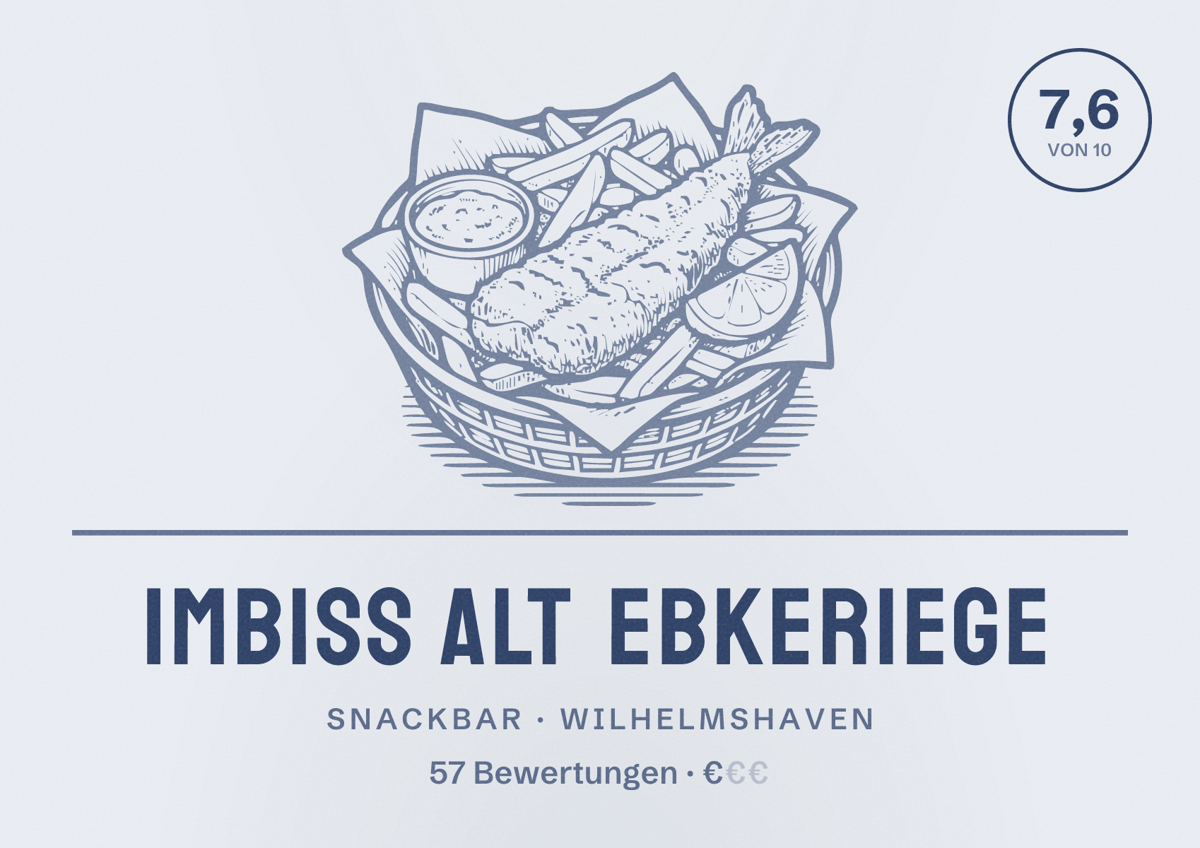 Illustriertes Poster von Imbiss Alt Ebkeriege, Snackbar in Wilhelmshaven: Bewertung 7,6 von 10 aus 57 Bewertungen, Preisniveau €