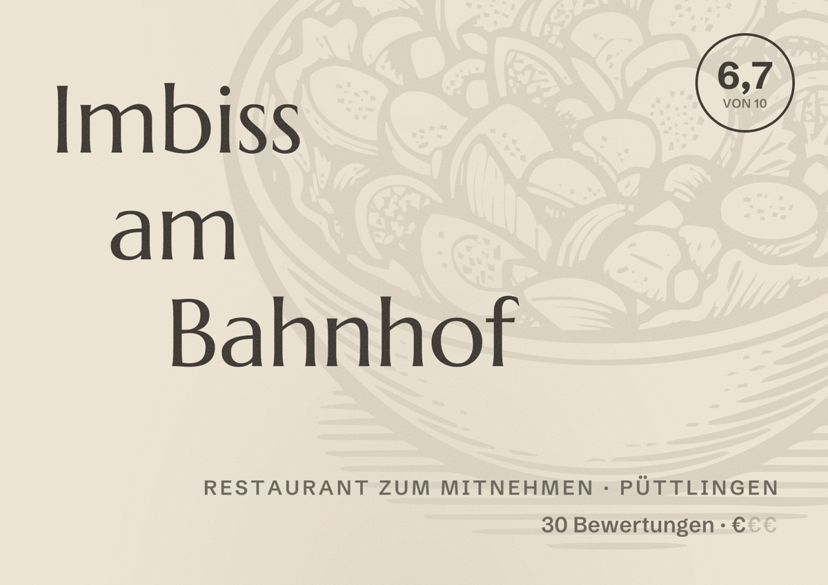 Illustriertes Poster von Imbiss am Bahnhof, Restaurant zum Mitnehmen in Püttlingen: Bewertung 6,7 von 10 aus 30 Bewertungen, Preisniveau €