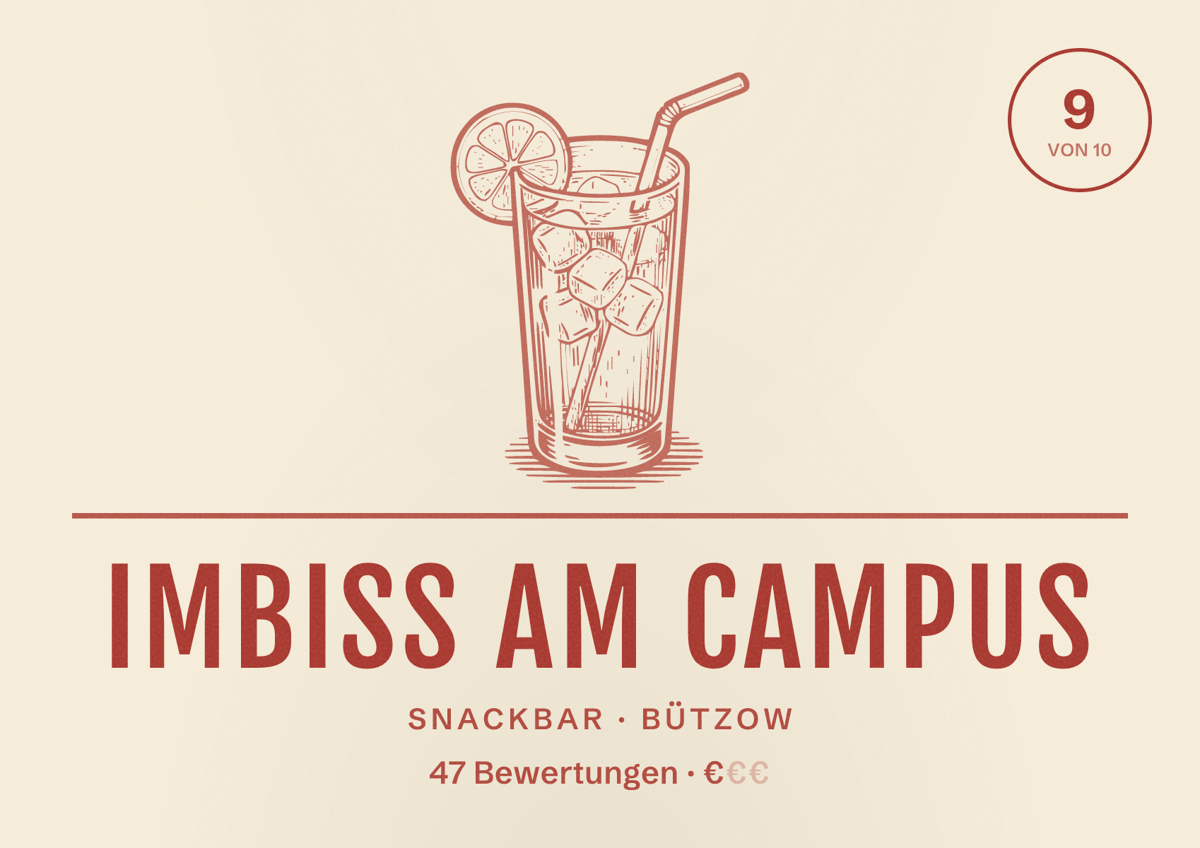 Illustriertes Poster von Imbiss am Campus, Snackbar in Bützow: Bewertung 9 von 10 aus 47 Bewertungen, Preisniveau €