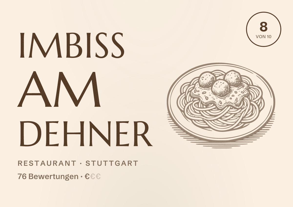 Illustriertes Poster von Imbiss am Dehner, Restaurant in Stuttgart: Bewertung 8,0 von 10 aus 76 Bewertungen, Preisniveau €