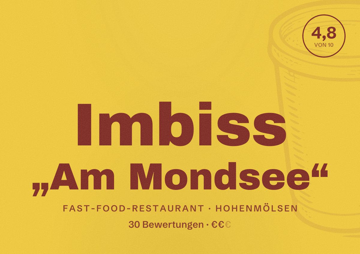 Illustriertes Poster von Imbiss „Am Mondsee“, Fast-Food-Restaurant in Hohenmölsen: Bewertung 4,8 von 10 aus 30 Bewertungen, Preisniveau €€