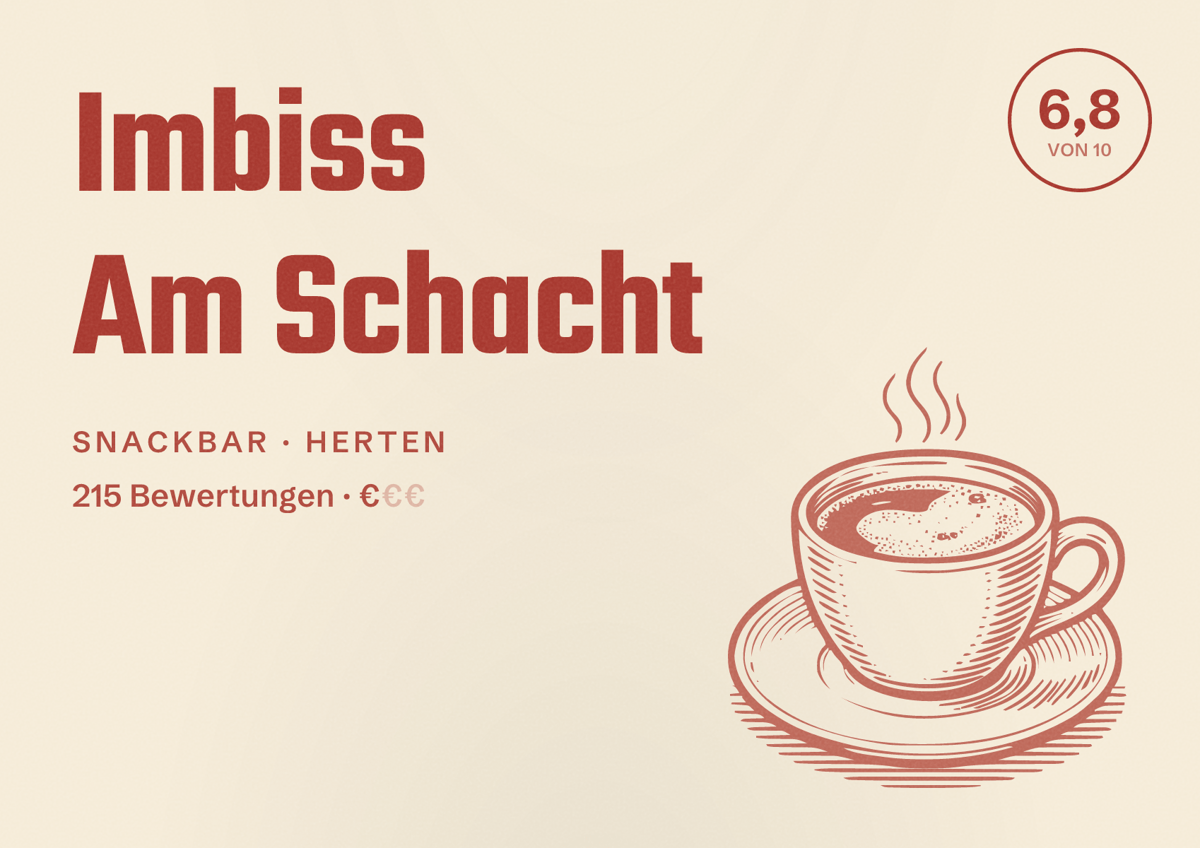 Illustriertes Poster von Imbiss Am Schacht, Snackbar in Herten: Bewertung 6,8 von 10 aus 215 Bewertungen, Preisniveau €