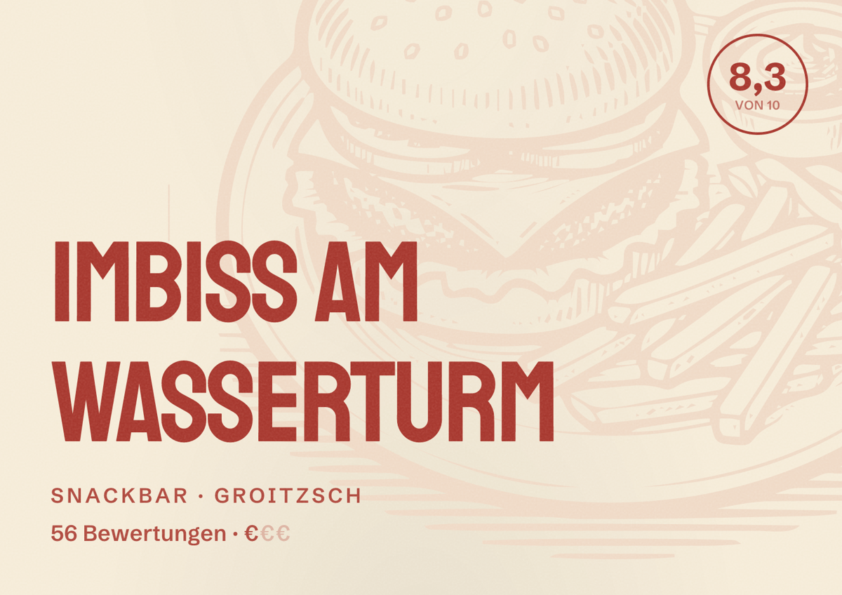 Illustriertes Poster von Imbiss am Wasserturm, Snackbar in Groitzsch: Bewertung 8,3 von 10 aus 56 Bewertungen, Preisniveau €