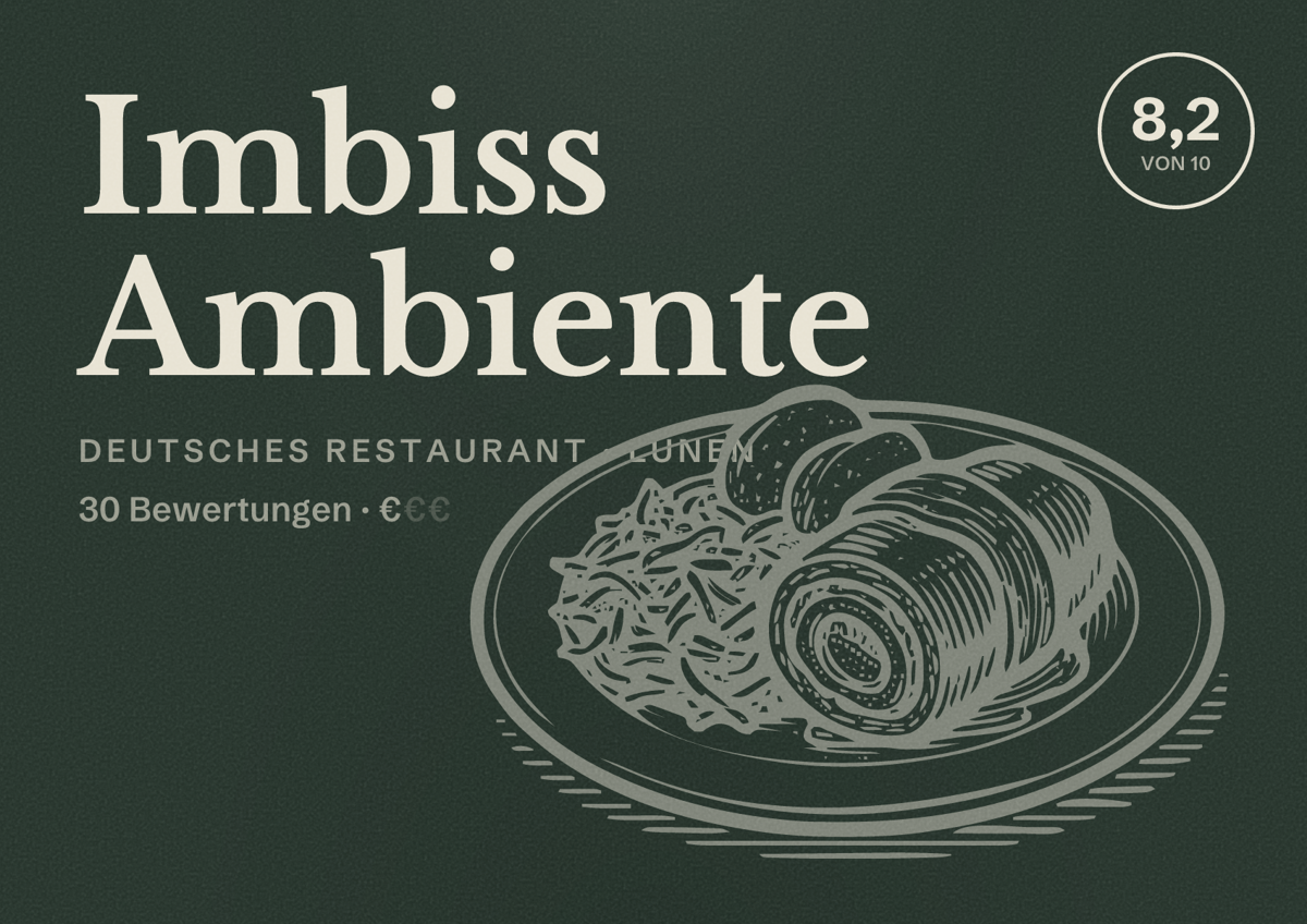 Illustriertes Poster von Imbiss Ambiente, Deutsches Restaurant in Lünen: Bewertung 8,2 von 10 aus 30 Bewertungen, Preisniveau €