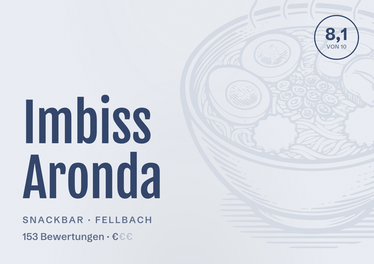 Illustriertes Poster von Imbiss Aronda, Snackbar in Fellbach: Bewertung 8,1 von 10 aus 153 Bewertungen, Preisniveau €
