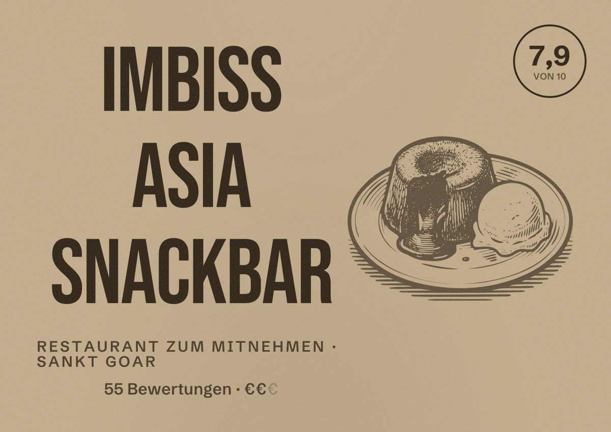 Illustriertes Poster von Imbiss Asia Snackbar, Restaurant zum Mitnehmen in Sankt Goar: Bewertung 7,9 von 10 aus 55 Bewertungen, Preisniveau €€