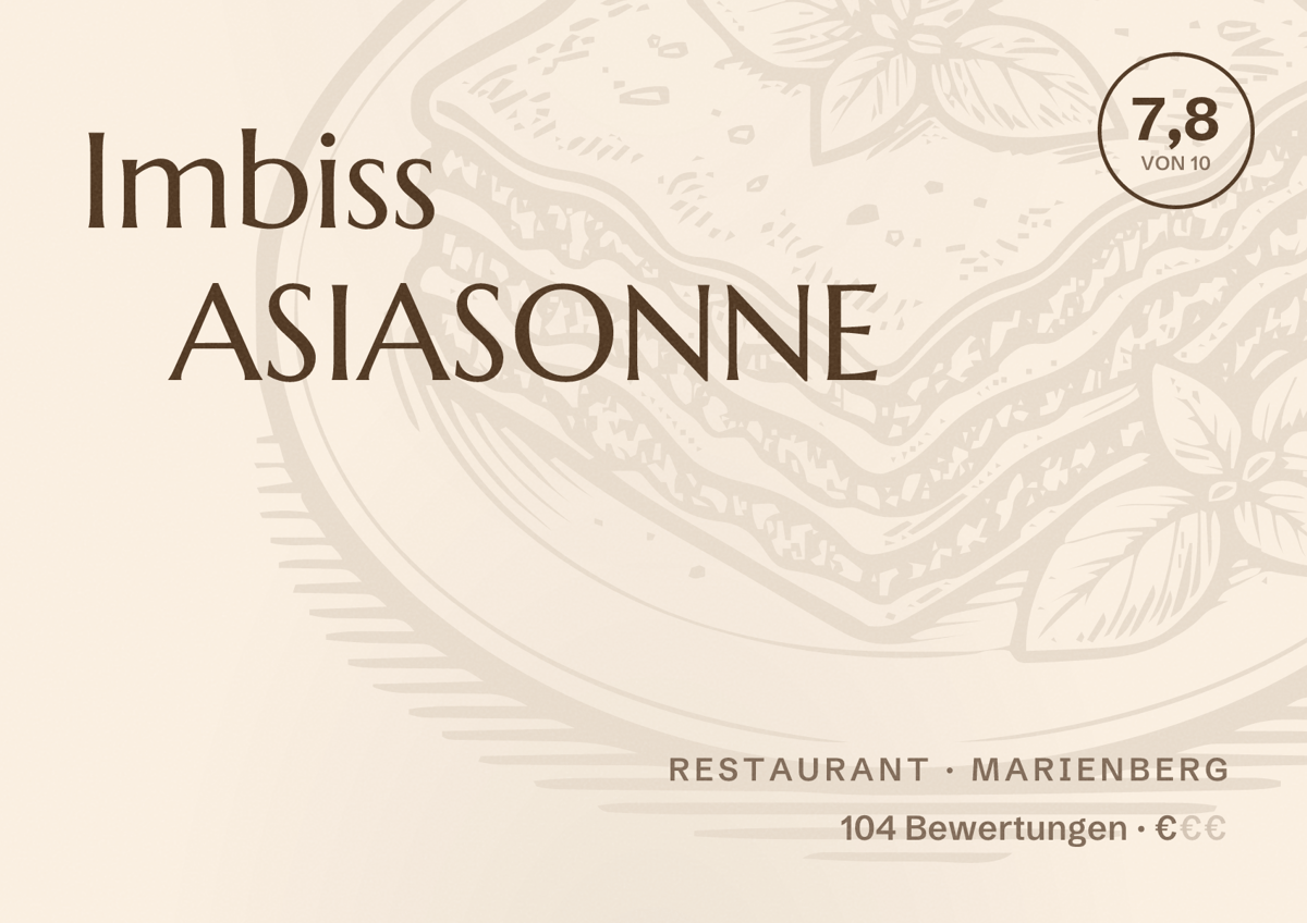 Illustriertes Poster von Imbiss ASIASONNE, Restaurant in Marienberg: Bewertung 7,8 von 10 aus 104 Bewertungen, Preisniveau €