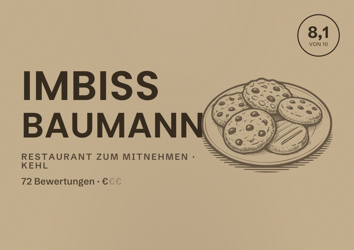 Illustriertes Poster von Imbiss Baumann, Restaurant zum Mitnehmen in Kehl: Bewertung 8,1 von 10 aus 72 Bewertungen, Preisniveau €