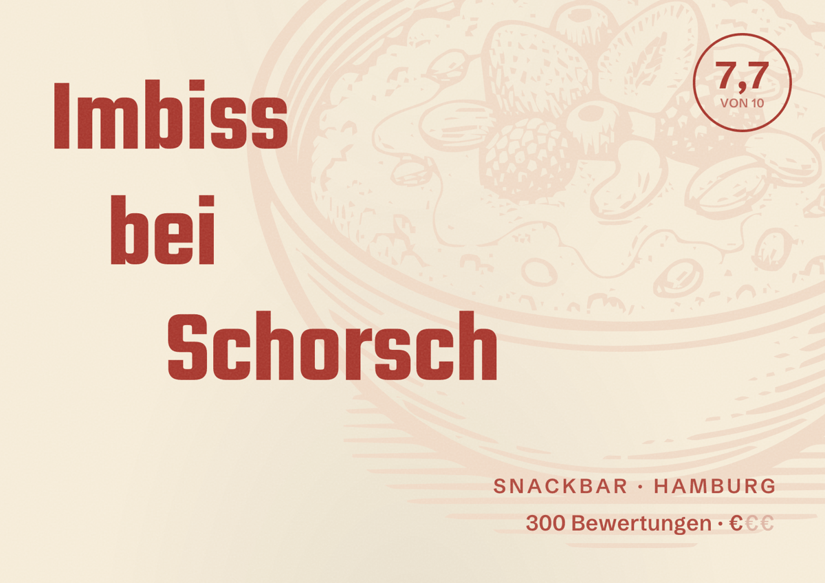 Illustriertes Poster von Imbiss bei Schorsch, Snackbar in Hamburg: Bewertung 7,7 von 10 aus 300 Bewertungen, Preisniveau €