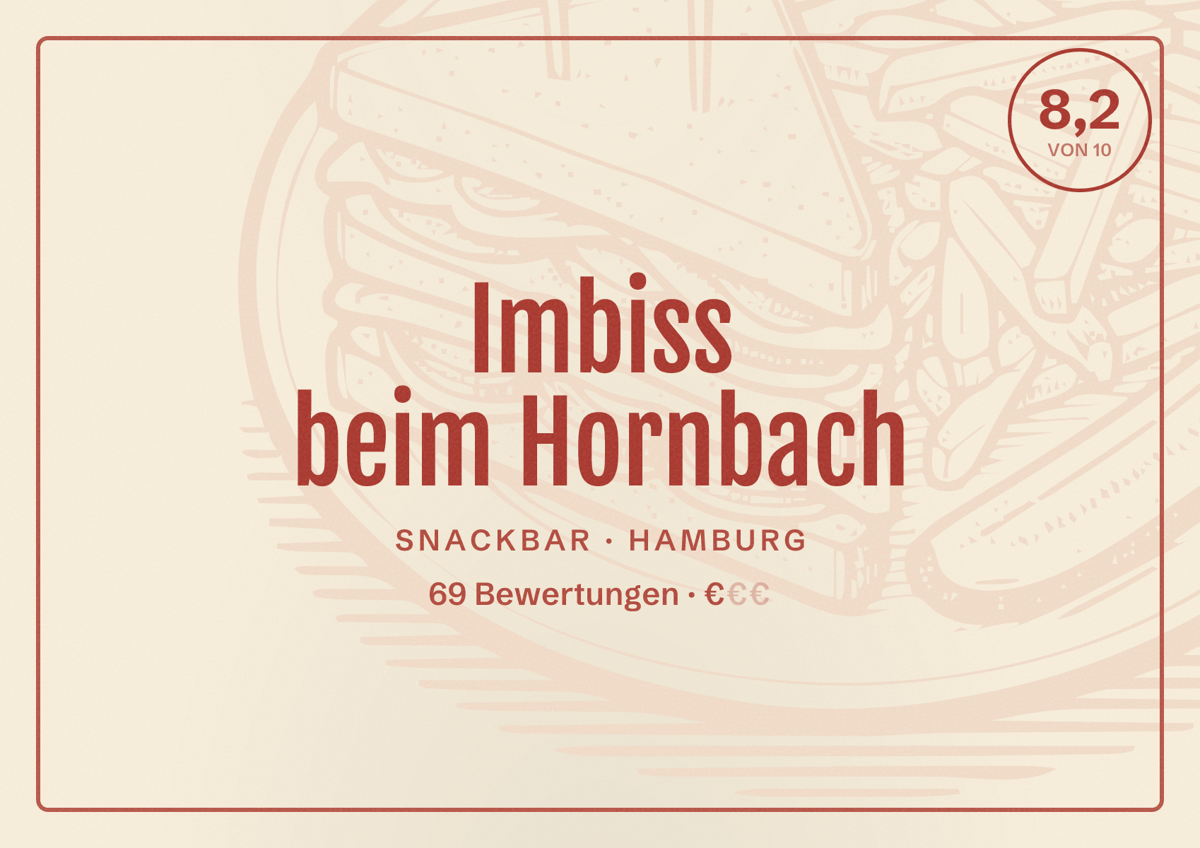Illustriertes Poster von Imbiss beim Hornbach, Snackbar in Hamburg: Bewertung 8,2 von 10 aus 69 Bewertungen, Preisniveau €