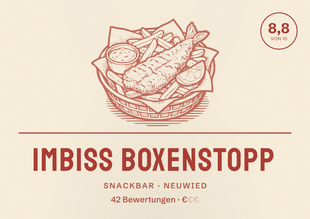 Illustriertes Poster von Imbiss BOXENSTOPP, Snackbar in Neuwied: Bewertung 8,8 von 10 aus 42 Bewertungen, Preisniveau €
