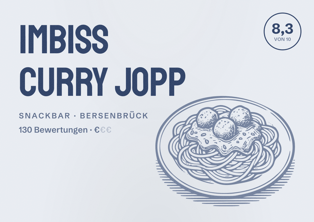 Illustriertes Poster von Imbiss Curry Jopp, Snackbar in Bersenbrück: Bewertung 8,3 von 10 aus 130 Bewertungen, Preisniveau €
