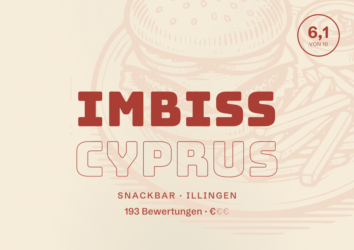 Illustriertes Poster von Imbiss Cyprus, Snackbar in Illingen: Bewertung 6,1 von 10 aus 193 Bewertungen, Preisniveau €