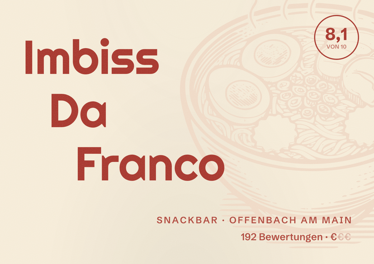 Illustriertes Poster von Imbiss Da Franco, Snackbar in Offenbach am Main: Bewertung 8,1 von 10 aus 192 Bewertungen, Preisniveau €