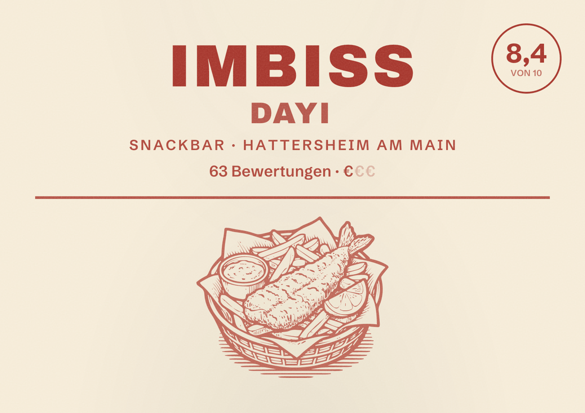 Illustriertes Poster von Imbiss Dayi, Snackbar in Hattersheim am Main: Bewertung 8,4 von 10 aus 63 Bewertungen, Preisniveau €