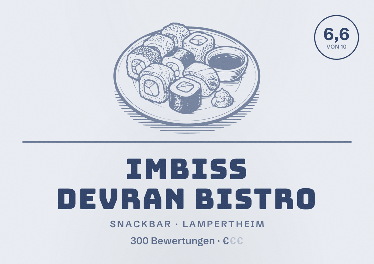 Illustriertes Poster von Imbiss Devran Bistro, Snackbar in Lampertheim: Bewertung 6,6 von 10 aus 300 Bewertungen, Preisniveau €