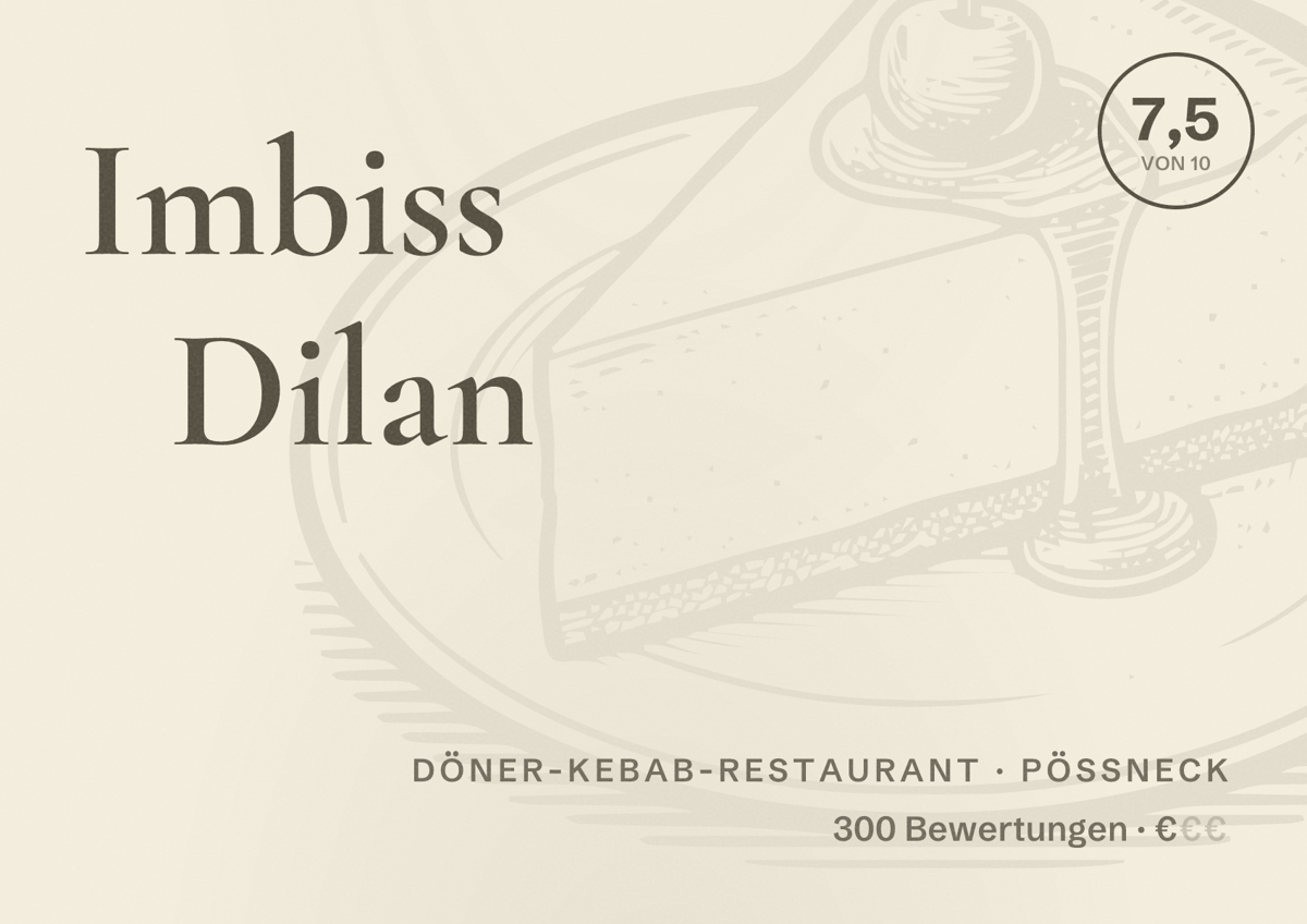 Illustriertes Poster von Imbiss Dilan, Döner-Kebab-Restaurant in Pößneck: Bewertung 7,5 von 10 aus 300 Bewertungen, Preisniveau €