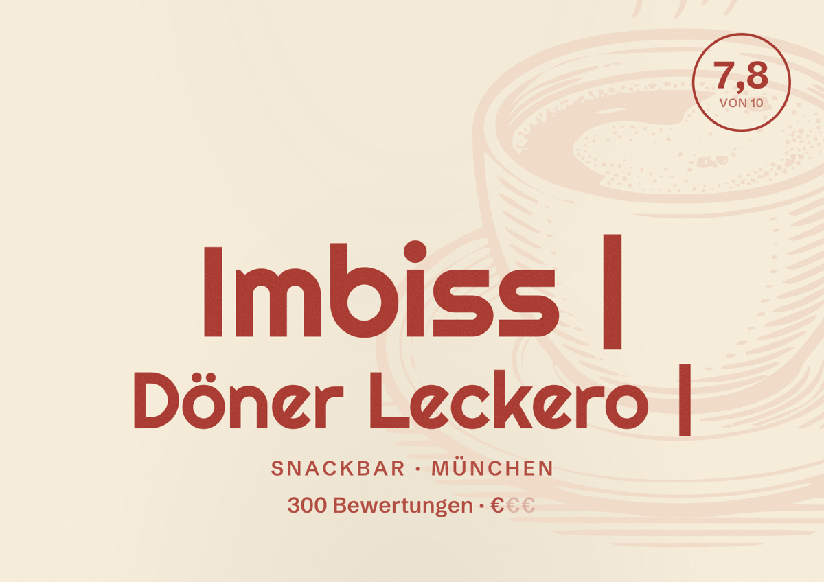 Illustriertes Poster von Imbiss | Döner Leckero |, Snackbar in München: Bewertung 7,8 von 10 aus 300 Bewertungen, Preisniveau €