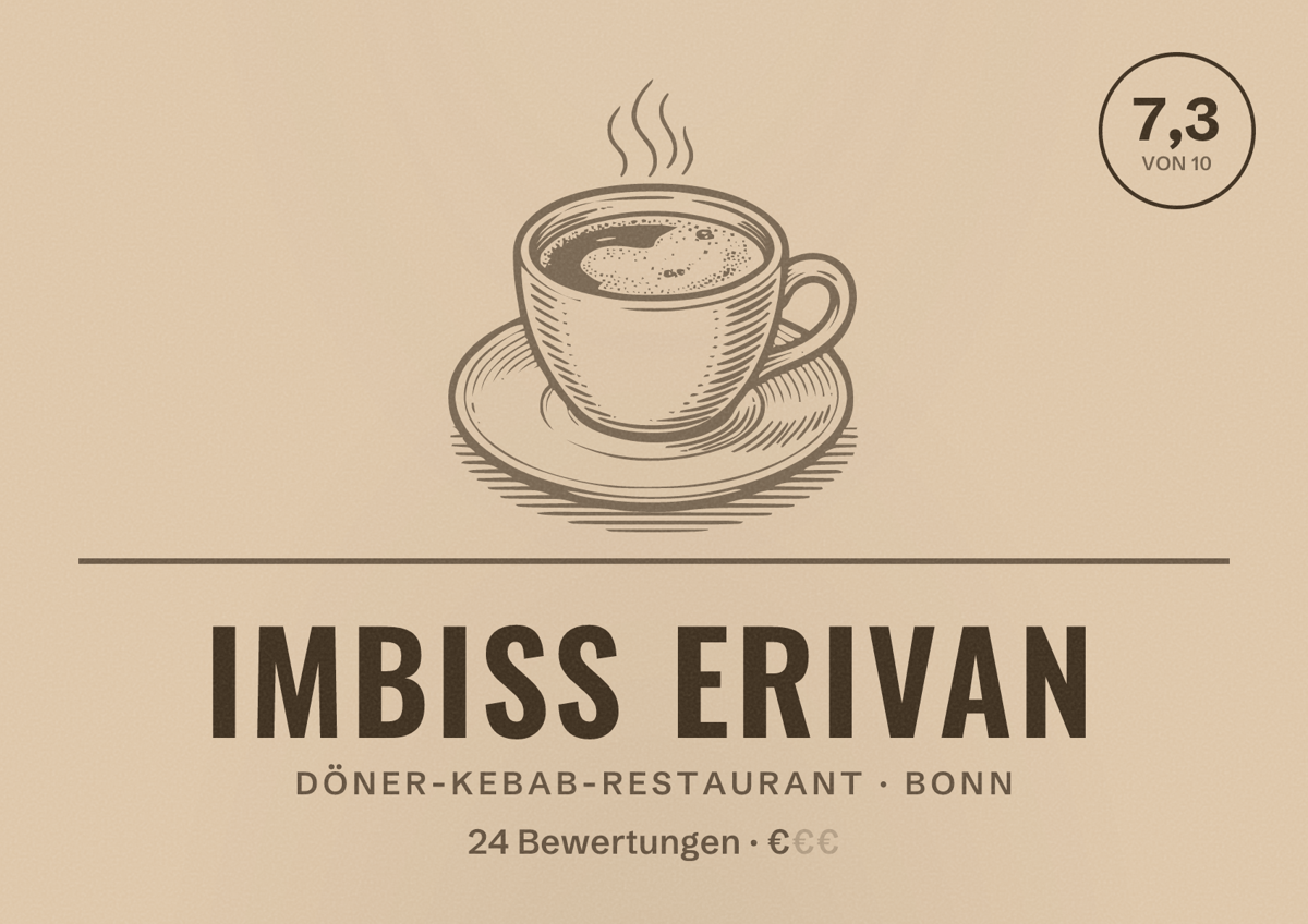 Illustriertes Poster von Imbiss Erivan, Döner-Kebab-Restaurant in Bonn: Bewertung 7,3 von 10 aus 24 Bewertungen, Preisniveau €