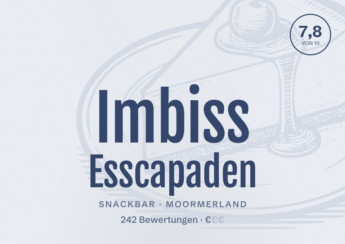 Illustriertes Poster von Imbiss Esscapaden, Snackbar in Moormerland: Bewertung 7,8 von 10 aus 242 Bewertungen, Preisniveau €