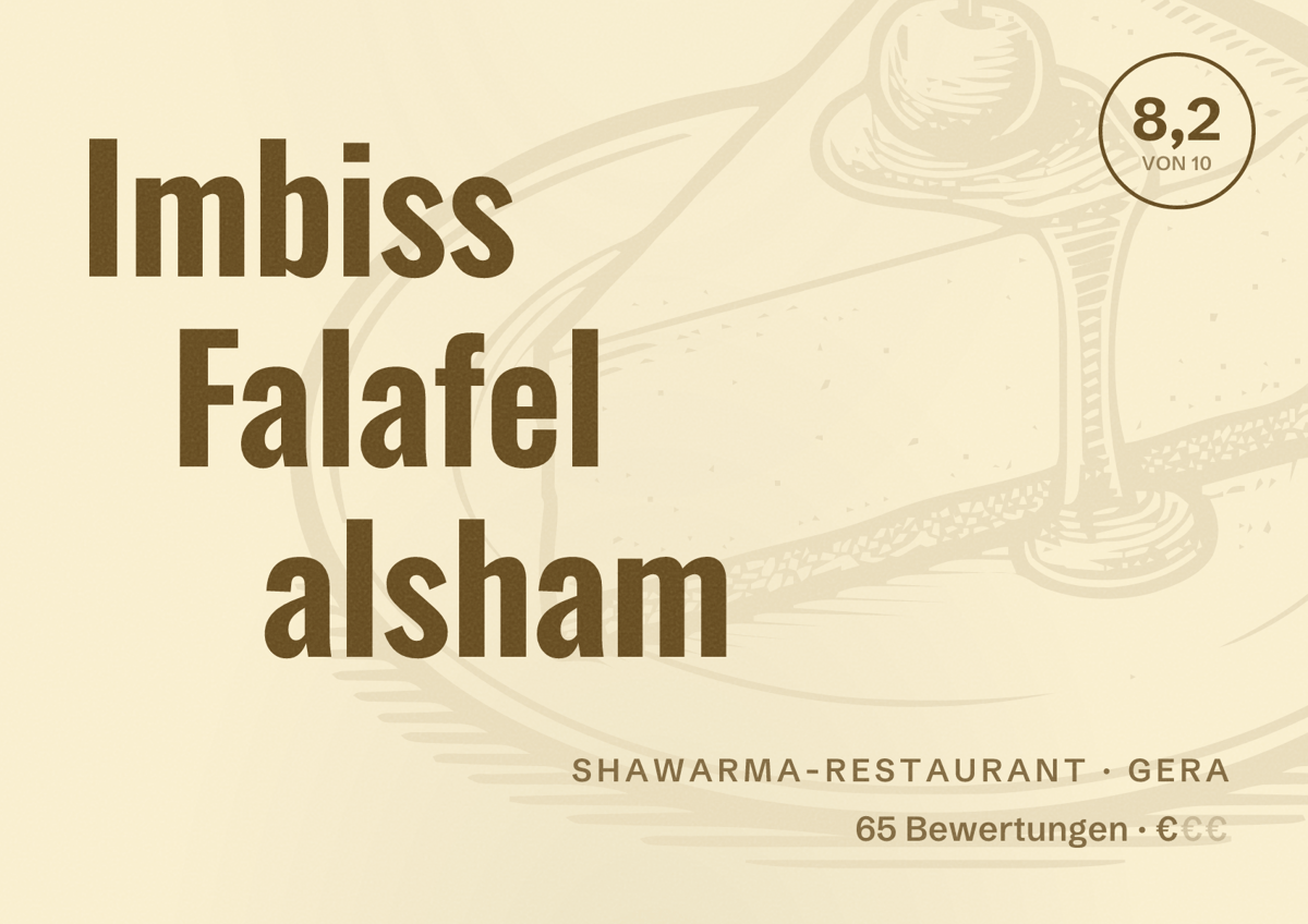 Illustriertes Poster von Imbiss Falafel alsham, Shawarma-Restaurant in Gera: Bewertung 8,2 von 10 aus 65 Bewertungen, Preisniveau €