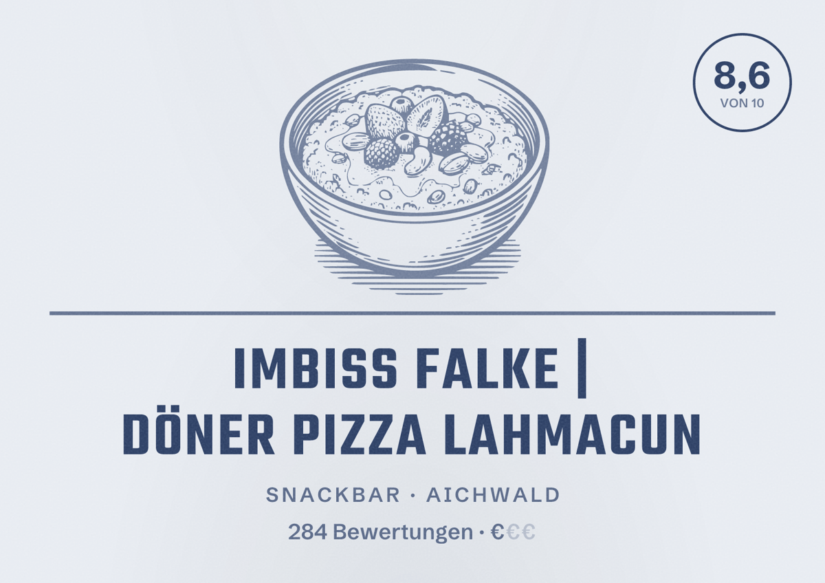 Illustriertes Poster von Imbiss Falke | Döner Pizza Lahmacun, Snackbar in Aichwald: Bewertung 8,6 von 10 aus 284 Bewertungen, Preisniveau €
