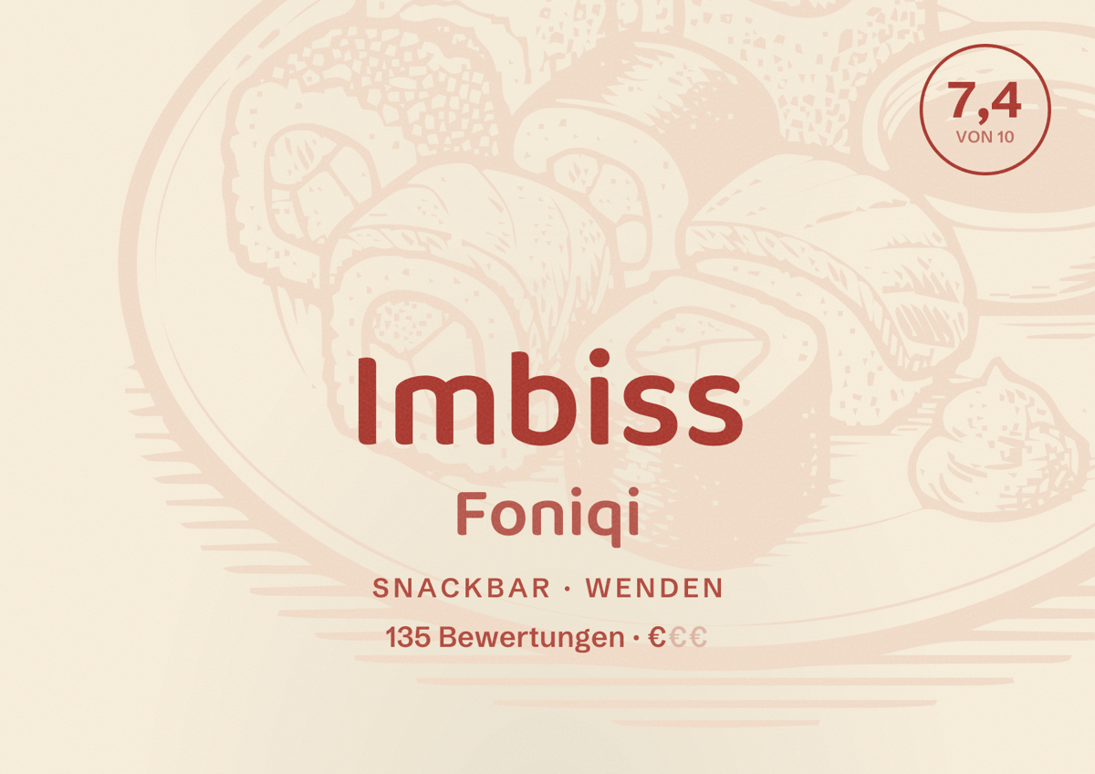 Illustriertes Poster von Imbiss Foniqi, Snackbar in Wenden: Bewertung 7,4 von 10 aus 135 Bewertungen, Preisniveau €