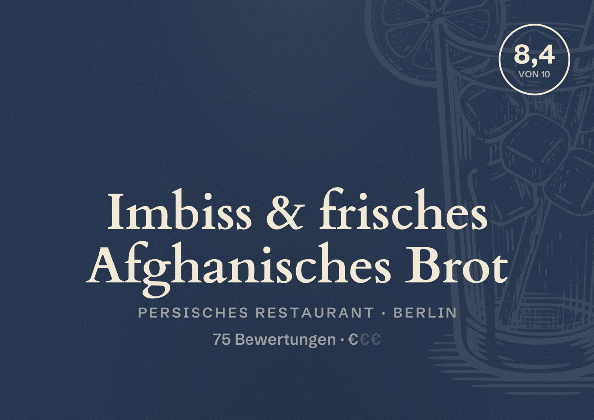 Illustriertes Poster von Imbiss & frisches Afghanisches Brot, Persisches Restaurant in Berlin: Bewertung 8,4 von 10 aus 75 Bewertungen, Preisniveau €
