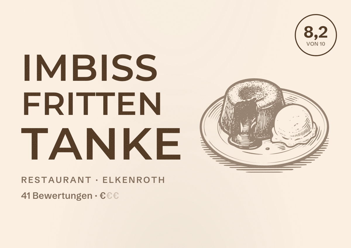 Illustriertes Poster von Imbiss Fritten Tanke, Restaurant in Elkenroth: Bewertung 8,2 von 10 aus 41 Bewertungen, Preisniveau €