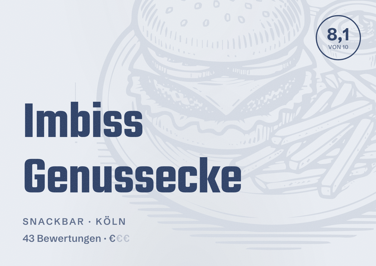 Illustriertes Poster von Imbiss Genussecke, Snackbar in Köln: Bewertung 8,1 von 10 aus 43 Bewertungen, Preisniveau €