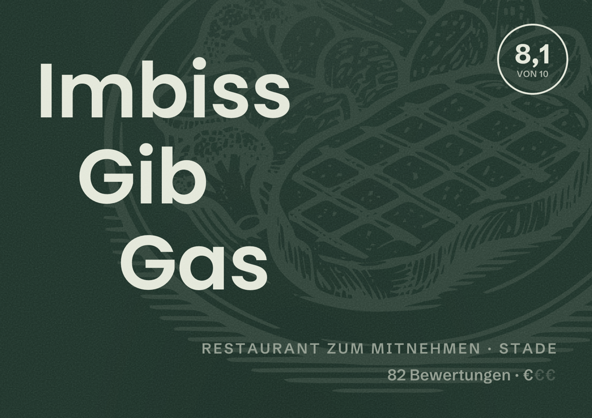 Illustriertes Poster von Imbiss Gib Gas, Restaurant zum Mitnehmen in Stade: Bewertung 8,1 von 10 aus 82 Bewertungen, Preisniveau €