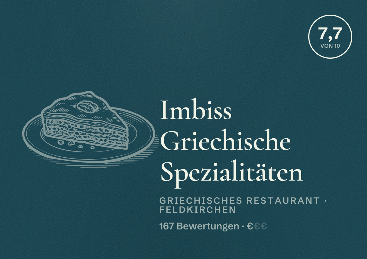 Illustriertes Poster von Imbiss Griechische Spezialitäten, Griechisches Restaurant in Feldkirchen: Bewertung 7,7 von 10 aus 167 Bewertungen, Preisniveau €