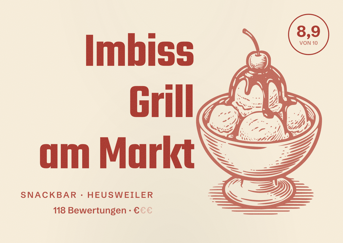 Illustriertes Poster von Imbiss Grill am Markt, Snackbar in Heusweiler: Bewertung 8,9 von 10 aus 118 Bewertungen, Preisniveau €