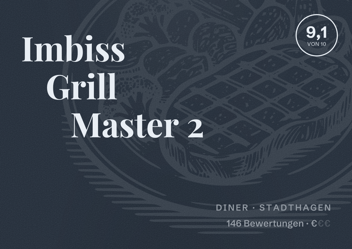 Illustriertes Poster von Imbiss Grill Master 2, Diner in Stadthagen: Bewertung 9,1 von 10 aus 146 Bewertungen, Preisniveau €