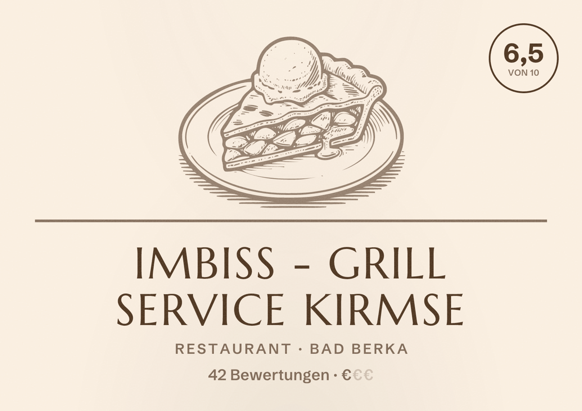 Illustriertes Poster von Imbiss - Grill service Kirmse, Restaurant in Bad Berka: Bewertung 6,5 von 10 aus 42 Bewertungen, Preisniveau €