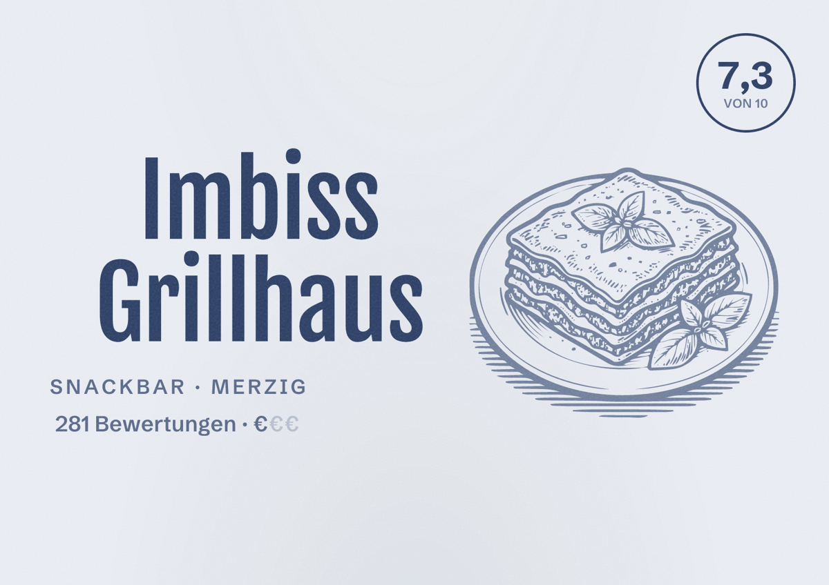 Illustriertes Poster von Imbiss Grillhaus, Snackbar in Merzig: Bewertung 7,3 von 10 aus 281 Bewertungen, Preisniveau €