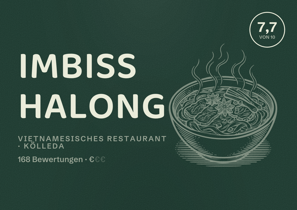Illustriertes Poster von Imbiss Halong, Vietnamesisches Restaurant in Kölleda: Bewertung 7,7 von 10 aus 168 Bewertungen, Preisniveau €