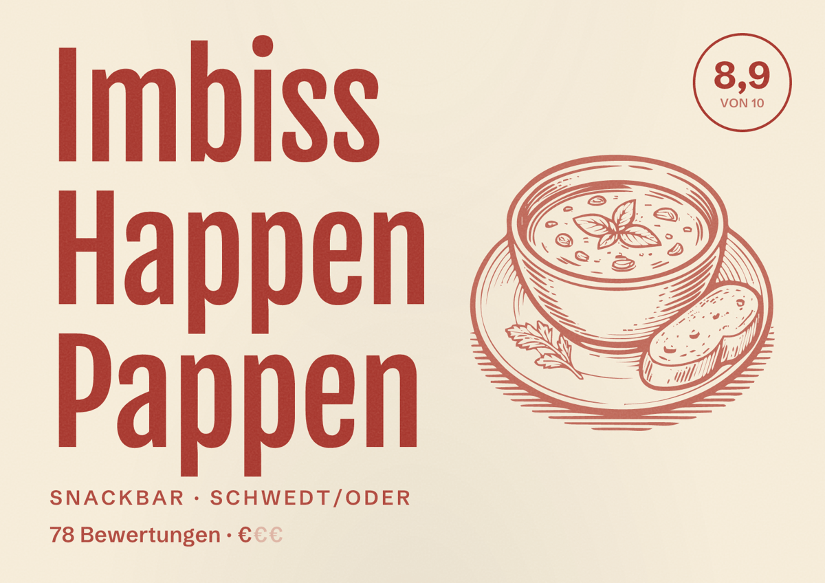 Illustriertes Poster von Imbiss Happen Pappen, Snackbar in Schwedt/Oder: Bewertung 8,9 von 10 aus 78 Bewertungen, Preisniveau €