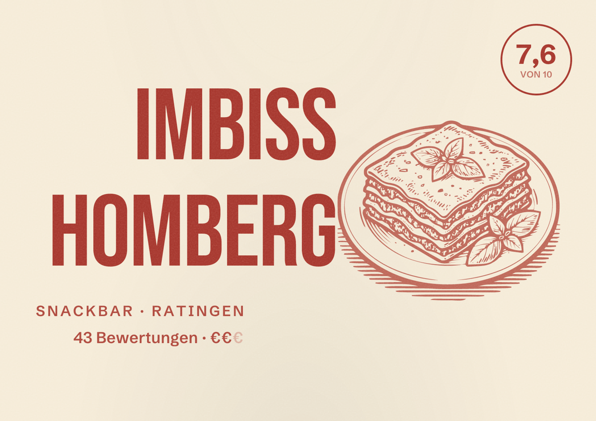 Illustriertes Poster von Imbiss Homberg, Snackbar in Ratingen: Bewertung 7,6 von 10 aus 43 Bewertungen, Preisniveau €€