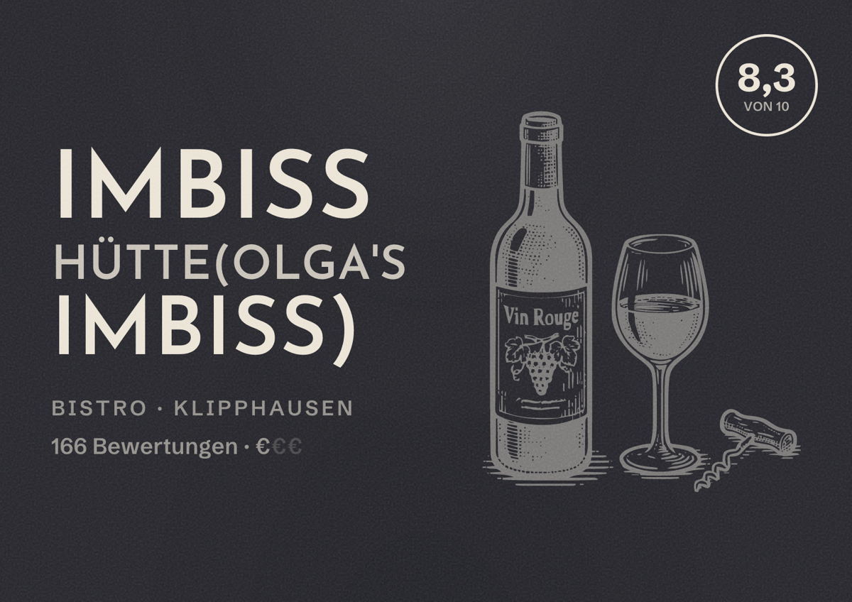 Illustriertes Poster von Imbiss Hütte(Olga's Imbiss), Bistro in Klipphausen: Bewertung 8,3 von 10 aus 166 Bewertungen, Preisniveau €