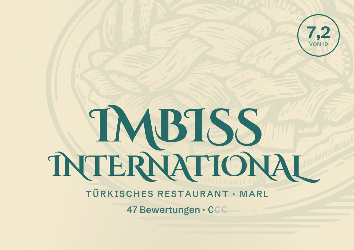 Illustriertes Poster von Imbiss international, Türkisches Restaurant in Marl: Bewertung 7,2 von 10 aus 47 Bewertungen, Preisniveau €