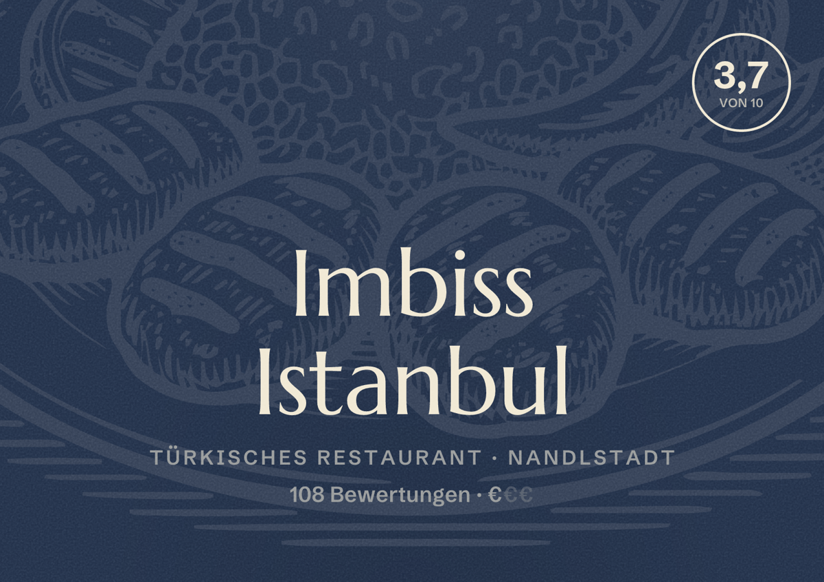Illustriertes Poster von Imbiss Istanbul, Türkisches Restaurant in Nandlstadt: Bewertung 3,7 von 10 aus 108 Bewertungen, Preisniveau €