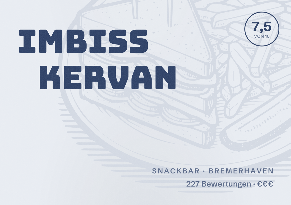 Illustriertes Poster von Imbiss Kervan, Snackbar in Bremerhaven: Bewertung 7,5 von 10 aus 227 Bewertungen, Preisniveau €€€