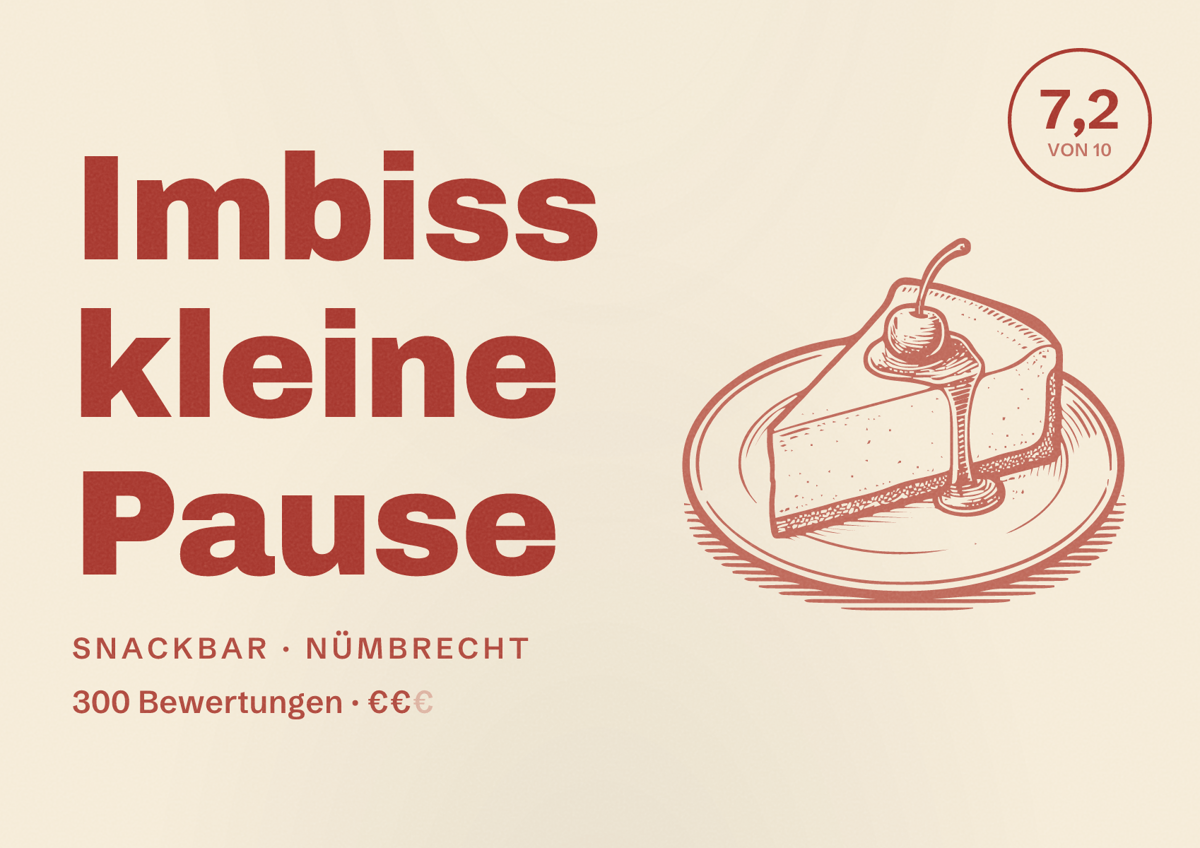 Illustriertes Poster von Imbiss kleine Pause, Snackbar in Nümbrecht: Bewertung 7,2 von 10 aus 300 Bewertungen, Preisniveau €€