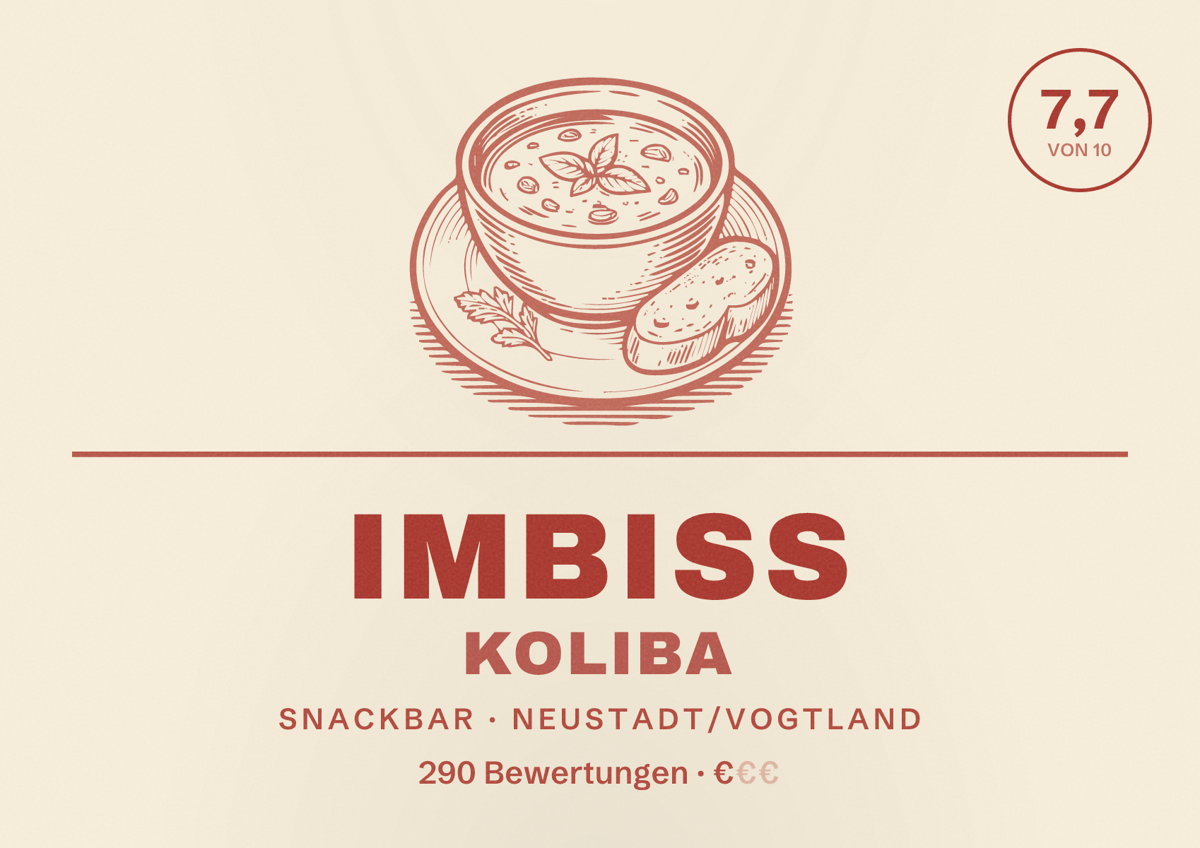 Illustriertes Poster von Imbiss Koliba, Snackbar in Neustadt/Vogtland: Bewertung 7,7 von 10 aus 290 Bewertungen, Preisniveau €