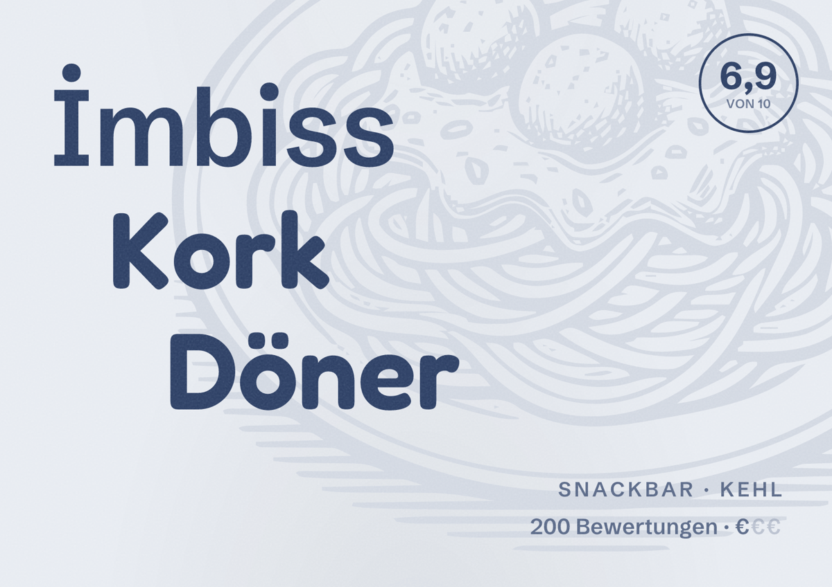Illustriertes Poster von İmbiss Kork Döner, Snackbar in Kehl: Bewertung 6,9 von 10 aus 200 Bewertungen, Preisniveau €