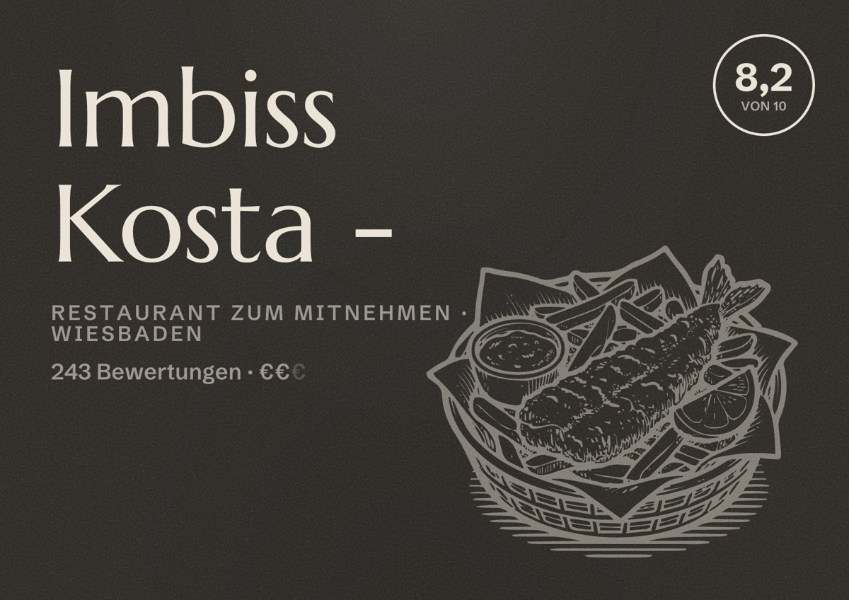 Illustriertes Poster von Imbiss Kosta -, Restaurant zum Mitnehmen in Wiesbaden: Bewertung 8,2 von 10 aus 243 Bewertungen, Preisniveau €€